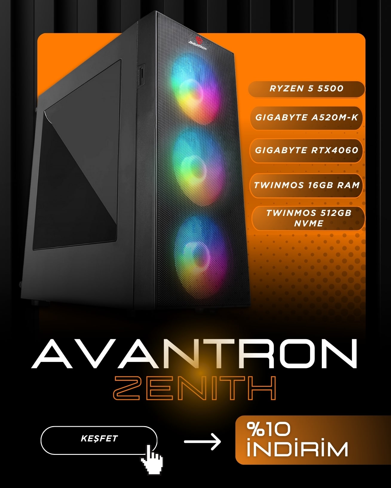 Avantron Zenith RTX Oyuncu Bilgisayarı
